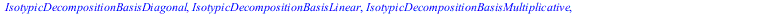 [Base, BigRepGenDiagonal, BigRepGenLinear, BigRepGenMultiplicative, CharTableDiagonal, CharTableLinear, CharTableMultiplicative, ChebyshevArchimedeanSDP, ChebyshevInvariantRewrite, ChebyshevLevel, Coe...