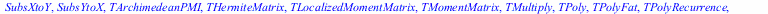 [Base, BigRepGenDiagonal, BigRepGenLinear, BigRepGenMultiplicative, CharTableDiagonal, CharTableLinear, CharTableMultiplicative, ChebyshevArchimedeanSDP, ChebyshevInvariantRewrite, ChebyshevLevel, Coe...
